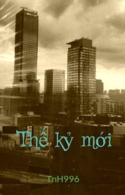 Thế kỹ mới