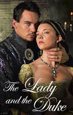 The Lady and the Duke