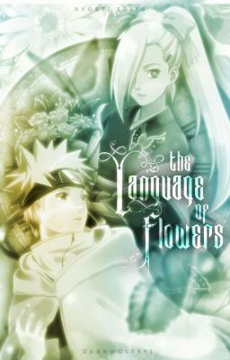 The Language of Flowers (NaruIno/Naruto Fanfic)