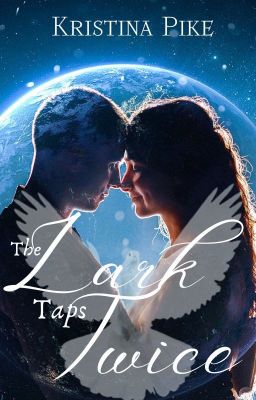 The Lark Taps Twice