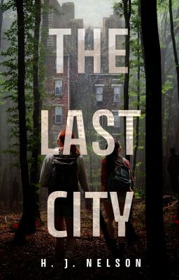 The Last City (Wattpad Books Edition)