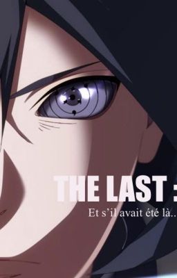 The Last : Et s'il avait été là...