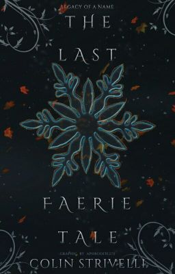 The Last Faerie Tale: Legacy of a Name 