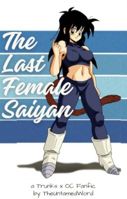 The Last Female Saiyan