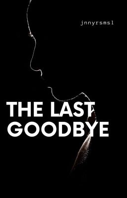 The Last Goodbye