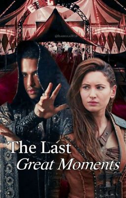 The Last Great Moments II Caraval