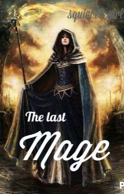 The Last Mage