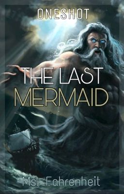 The Last Mermaid