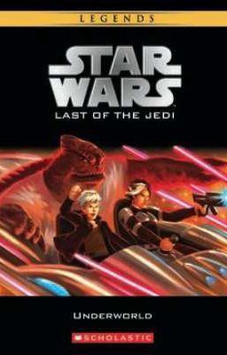 The last of the Jedi : Underworld