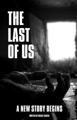 The Last Of Us: A New Story Begins 