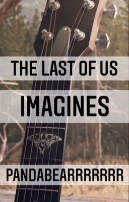 The Last Of Us Imagines 