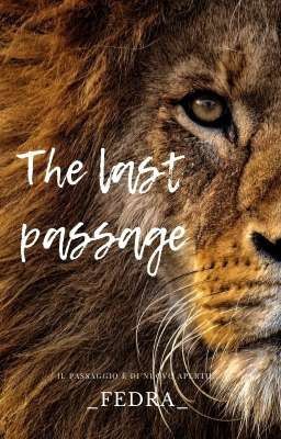 The Last Passage 