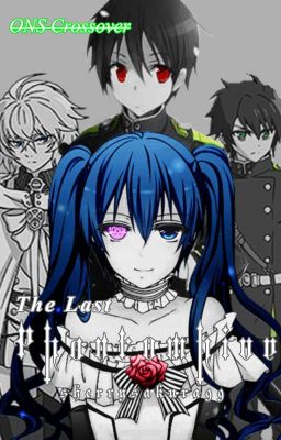 The Last Phantomhive (ONS Crossover)