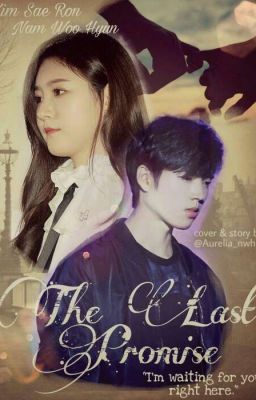 The Last Promise (Oneshot)