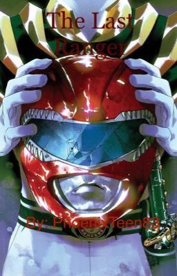 The Last Ranger (Male red ranger reader x Crossover)