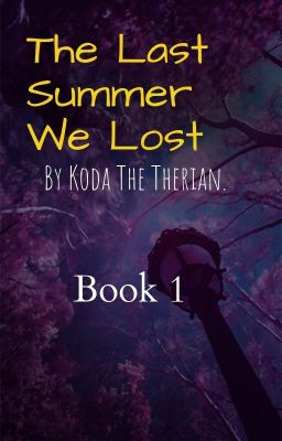 The Last Summer We Lost - Book 1