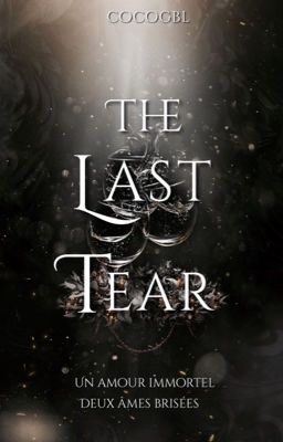 The Last Tear | TOME 2