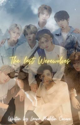 The last Werwolves - Hyunjin x Felix x I.N