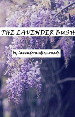 The Lavender Bush (Poems)