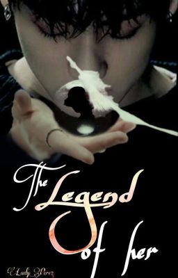 The Legend of Her