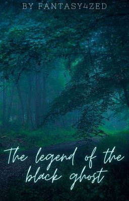 The legend of the black ghost