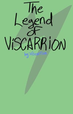 The Legend of Viscarrion