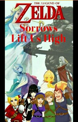 The legend of Zelda sorrows lift us high