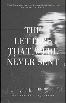 The Letters That Were Never Sent