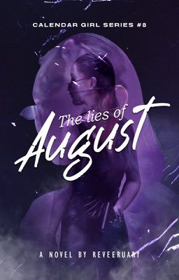 The Lies of August | Calendar Girls Series #8