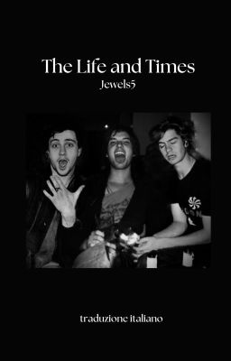 The Life and Times (Ita)