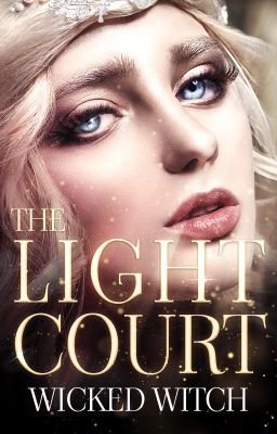 THE LIGHT COURT | LAS CUATRO CORTES ✦ 4 |