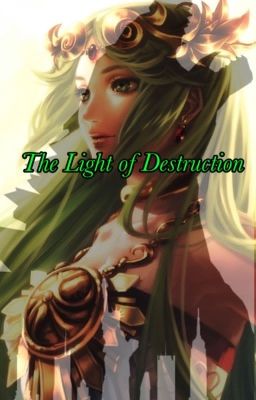 The Light of Destruction (Palutena X Godzilla shifter Reader)