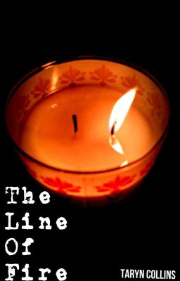 The Line of Fire