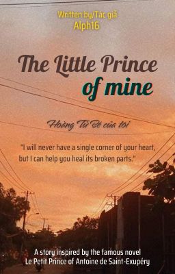 The Little Prince of mine (Hoàng Tử Bé của tôi)