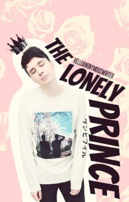 The Lonely Prince || Phan