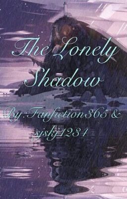 The Lonely Shadow