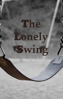 The Lonely Swing, Lonely No More