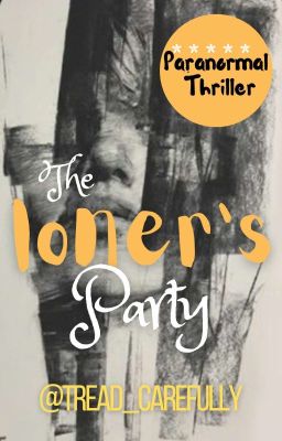 The Loner's Party (Ongoing)