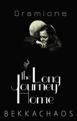 The Long Journey Home [Dramione Sequel] TEMPORARILY ON HOLD