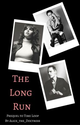 The Long Run (Prequel to Time Loop)