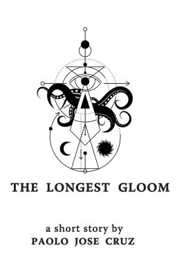 The Longest Gloom