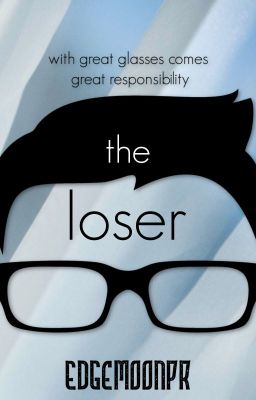 The Loser (Completed)