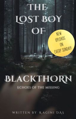 The Lost Boy of Blackthorn: Echoes of the Missing