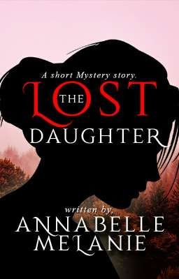 The Lost Daughter | Short story 