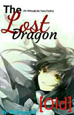 ❇️The Lost Dragon❇️ {An Akatsuki No Yona Fanfiction} ❌