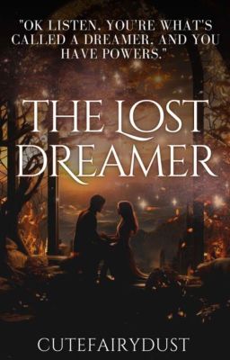 The Lost Dreamer [ON HOLD]