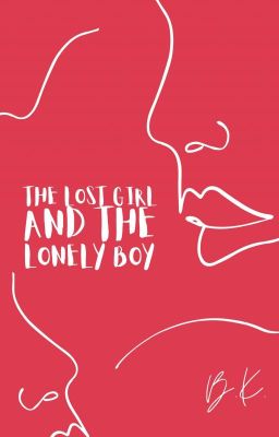 The Lost Girl And The Lonely Boy