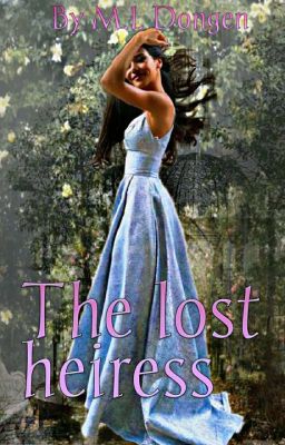 The Lost Heiress