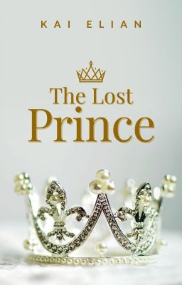 The Lost Prince [TAMAT]