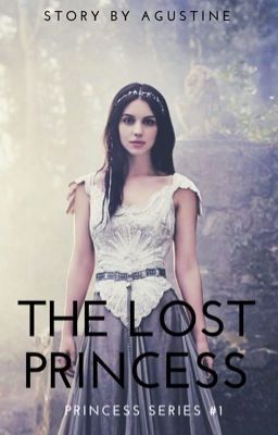 The Lost Princess (Princess series #1) (TAMAT) proses cetak